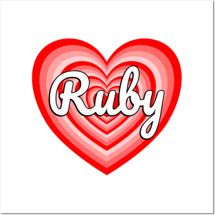 I Love Ruby Heart Ruby Name Funny Ruby Posters and Art